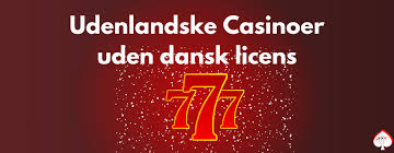 Casino Uden Dansk Licens Alt Du Skal Vide