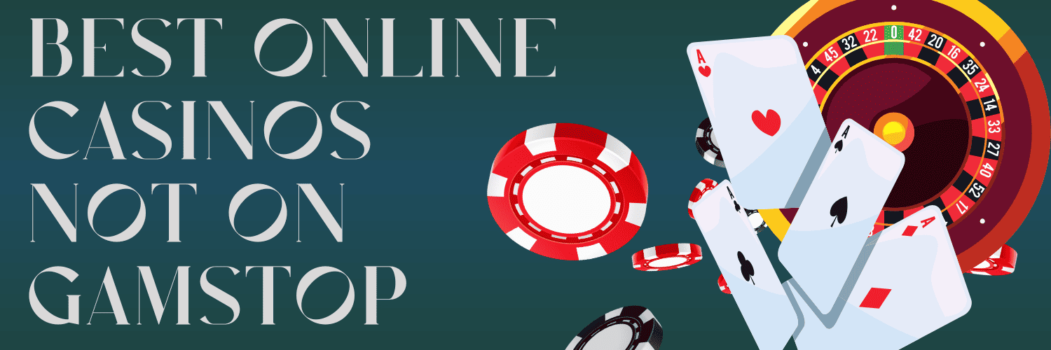 Exploring Casinos Non Gamstop Your Guide to Alternative Gambling Options Exploring Casinos Non Gamstop Your Guide to Alternative Gambling Options